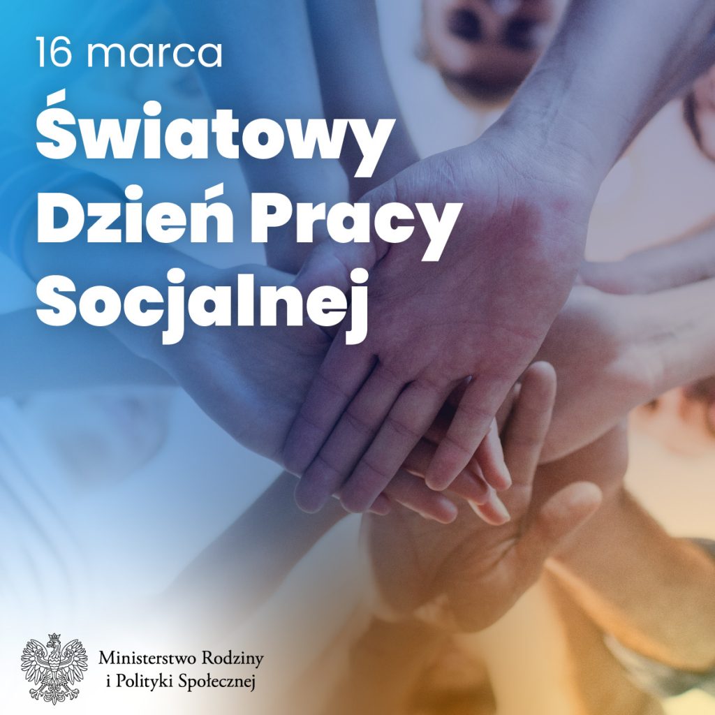 napis światowy dzień pracy socjalnej na zdjęciu splecione ręce jako gest pomocy