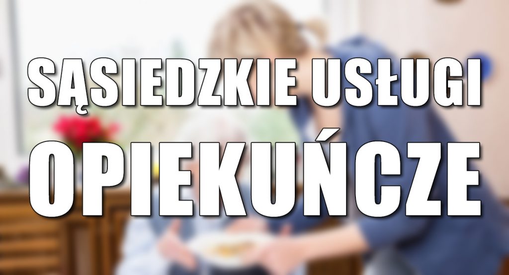 napis sąsiedzkie usługi opiekuńcze